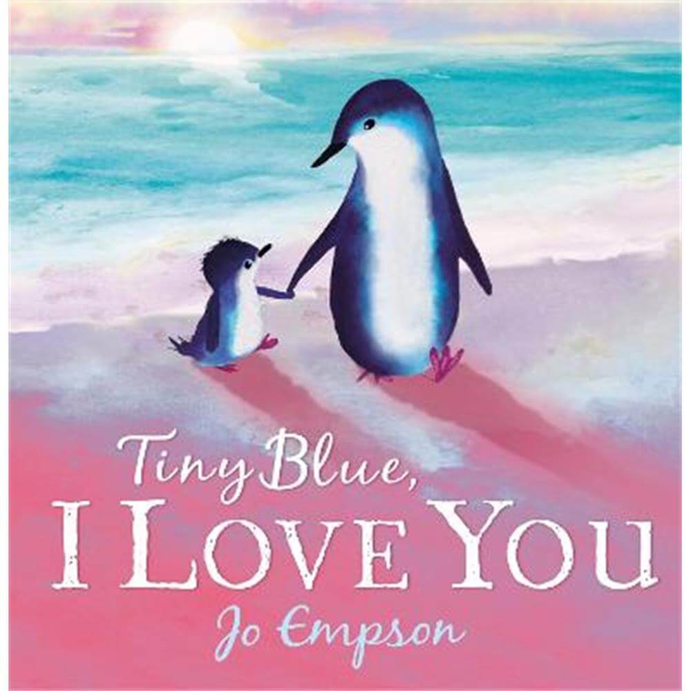 Tiny Blue, I Love You (Paperback) - Jo Empson